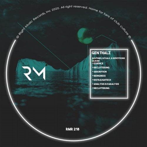 Gen Thalz - Routines, Rituals & Repetitions - Right Music Records